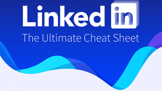 Need a Good LinkedIn Profile? Check Out This Cheat Sheet